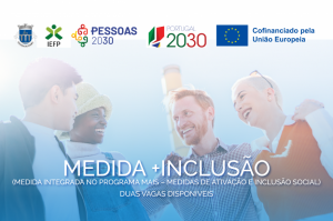 Medida +Inclusão (medida integrada no Programa MAIS – Medidas de Ativação e Inclusão Social)