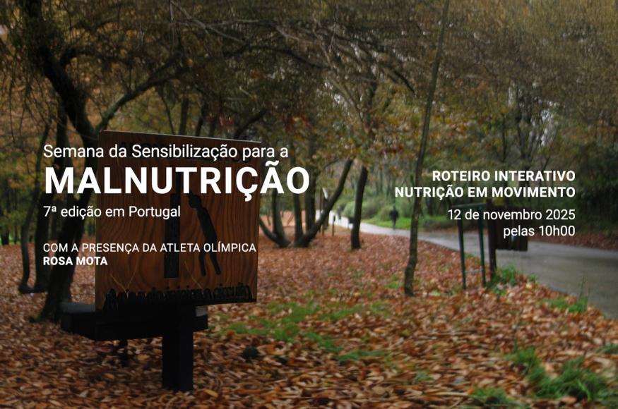 7.ª Semana de Sensibilização para a Malnutrição