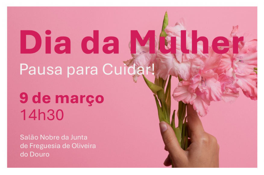 Dia da Mulher 2026 - Pausa para Cuidar!