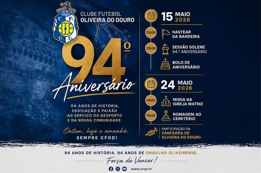 Comemora&ccedil;&otilde;es do 94&ordm; Anivers&aacute;rio do Clube de Futebol de Oliveira do Douro