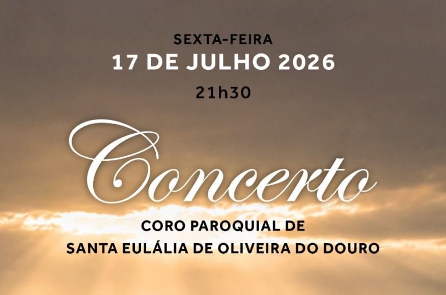 Concerto do Coro Paroquial de Santa Eul&aacute;lia de Oliveira do Douro
